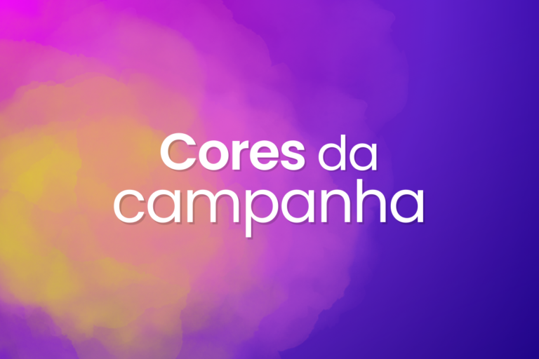 Como Escolher as Cores da sua Campanha: Transmitindo a Mensagem Ideal